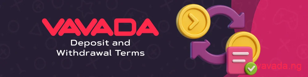 Vavada Casino deposit and withdrawal rules