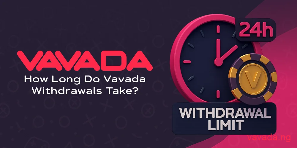 Vavada Casino withdrawal processing times