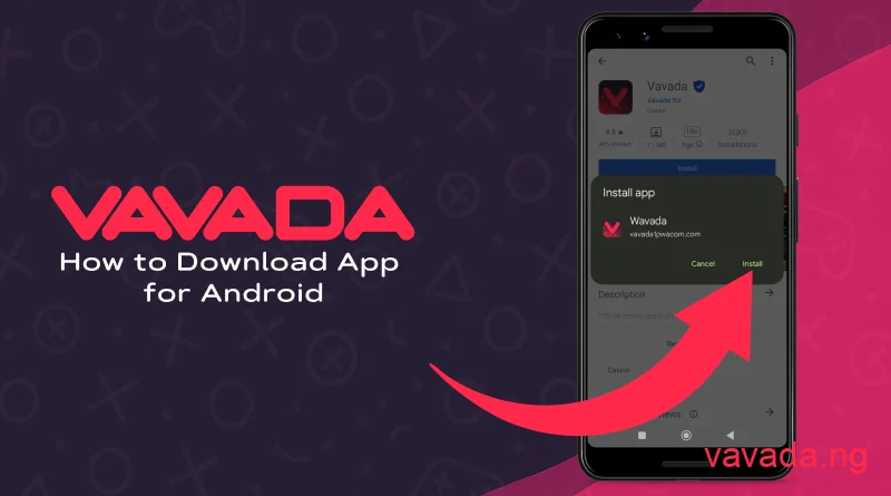 Start Vavada app APK installation