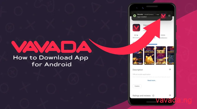 Finish installing Vavada Android app