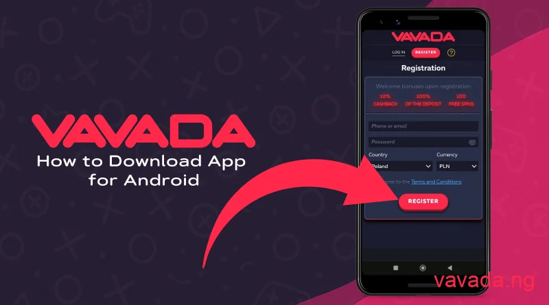 Launch Vavada app and sign in